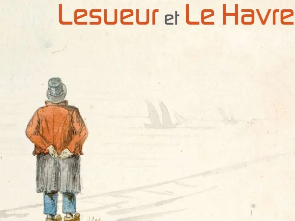 Lesueur et Le Havre